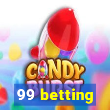 99 betting